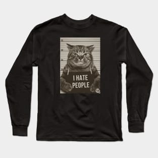 I HATE PEOPLE Long Sleeve T-Shirt